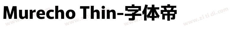 Murecho Thin字体转换